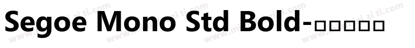 Segoe Mono Std Bold字体转换